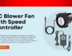 DC Blower Fan with Speed Controller– PGSA2Z is Best Manufacturer and Supplier